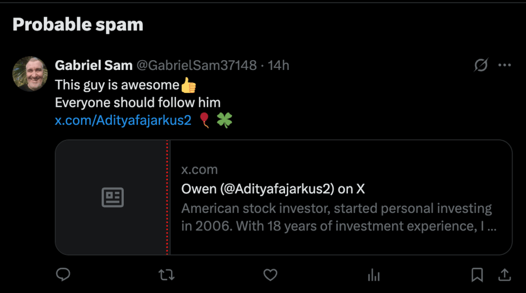 Tweet by user Gabriel Sam promoting another profile on X.com (@Adityafajarkus2) with generic praise: "This guy is awesome 👍 Everyone should follow him." Includes emojis and a suspicious profile preview for an "American stock investor." The post is flagged as probable spam.