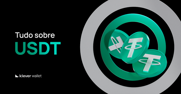 Três tokens Tether (USDT) sobre círculos concêntricos verdes com o texto “Tudo sobre USDT” e o logo da Klever Wallet.