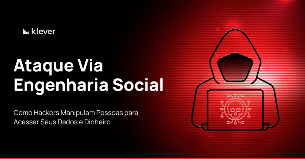 Hacker com capuz e notebook em fundo vermelho simbolizando ataques de engenharia social usados para roubo de dados e dinheiro