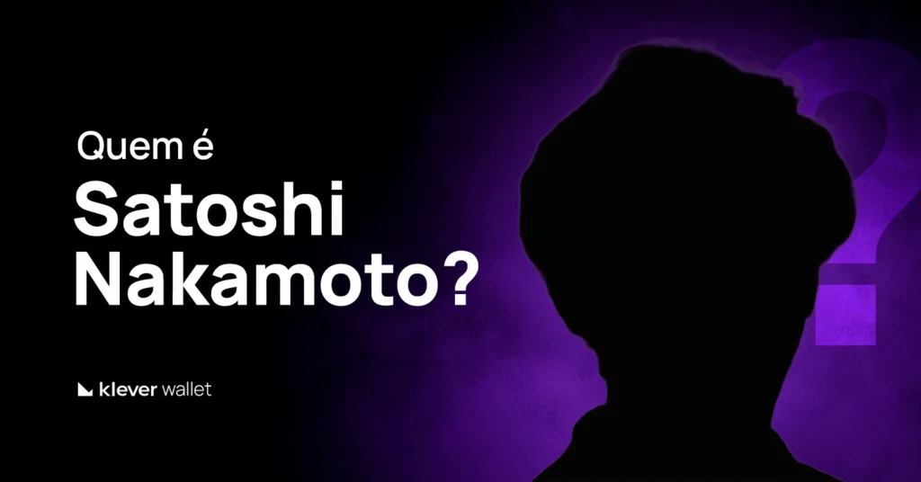 Imagem com o texto ‘Quem é Satoshi Nakamoto?’ sobre fundo roxo com silhueta misteriosa, representando o criador anônimo do Bitcoin