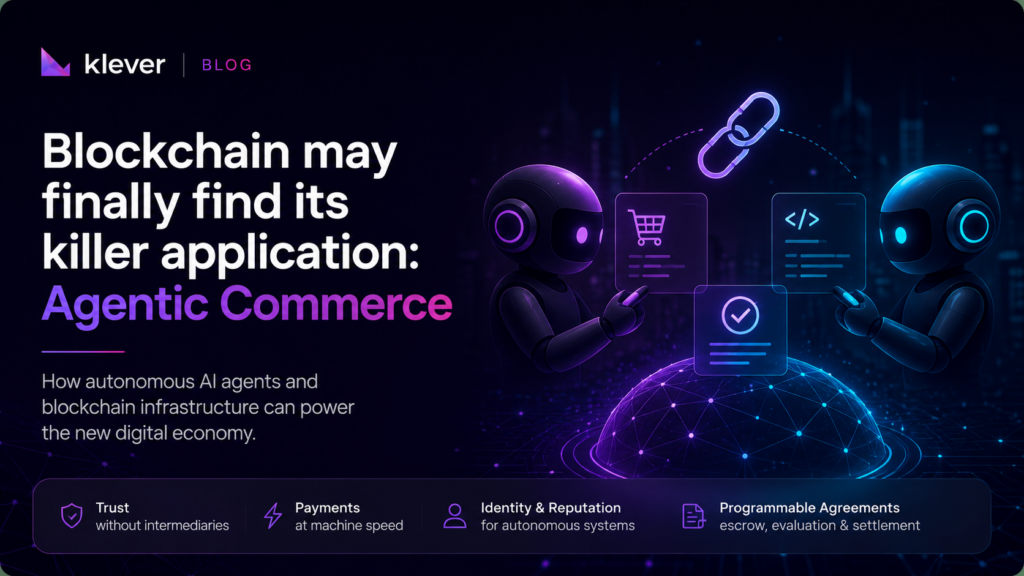 Agentic Commerce May Be Blockchain's Killer Application