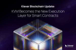 Klever Virtual Machine (KVM): The New Era of Smart Contract Execution