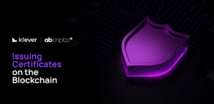 Visual banner featuring Klever and ABCripto logos with a glowing purple shield icon, representing digital security. Text reads: "Issuing Certificates on the Blockchain